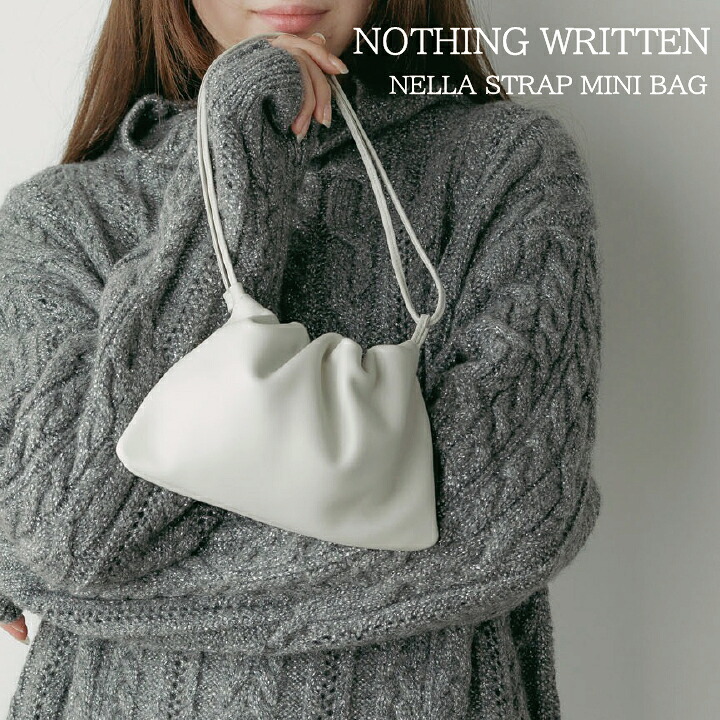 楽天市場】NOTHING WRITTEN / ナッシングリトゥン NELLA STRAP MINI