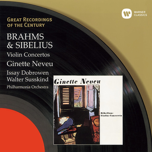 Ginette Neveu / ジネット・ヌヴー「Brahms ＆ Sibelius: Violin