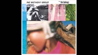 Pat Metheny Group パット・メセニー・グループ Still Life (Talking