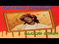 Michael Prophet - Blood Stain - YouTube