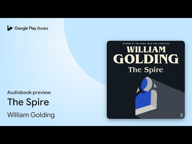 The Spire by William Golding · Audiobook preview - YouTube