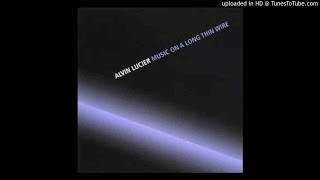 ALVIN LUCIER 'Music On A Long Thin Wire 2xLP (1980) 4 of 4 - YouTube