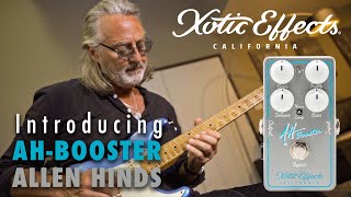 Xotic AH-Booster Allen Hinds Model