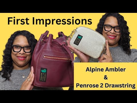 Dooney & Bourke's Latest: The Alpine Ambler 20 & Penrose 2