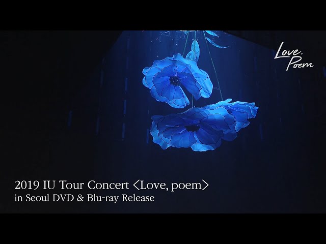 TEASER] 2019 IU Tour Concert 'Love, poem' in Seoul DVD & Blu-ray